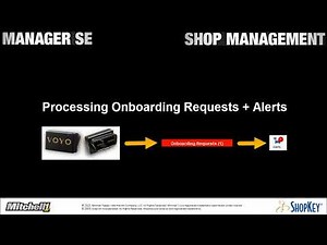 Mitchell 1 Manager SE Onboarding Requests + Processing Service Alerts [VOYO]