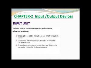 Complete Input and output devices(Class 9) chapter-2