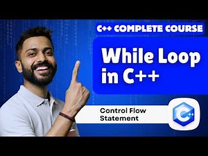Lec-26: While loop in C++ programming | Control Flow statements | C++ by Varun Sir