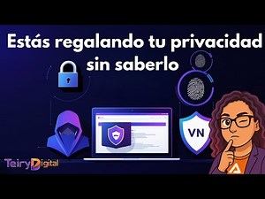 Privacidad en Internet: ¿Qué es y cómo protegerla? Explicación fácil