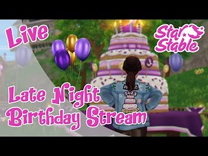 Star Stable [SSO] Live - Late Night Birthday Stream + Pferdekauf (Server 11)