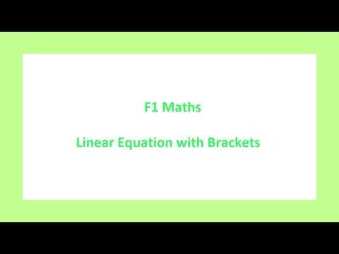 F1 Maths - Linear Equations with Brackets (涉及括號的方程)
