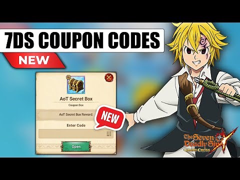 7DS CODES - NEW COUPON CODE 7DS - SEVEN DEADLY SINS GRAND CROSS CODES