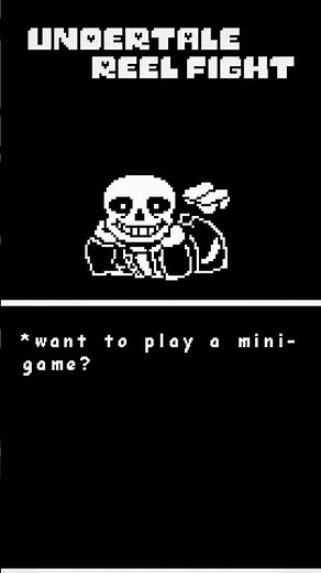 You Can Fight Sans in This Reel #undertale #sans