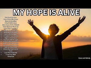 Best Christian Pop Worship Song Playlist | Glorious Songs