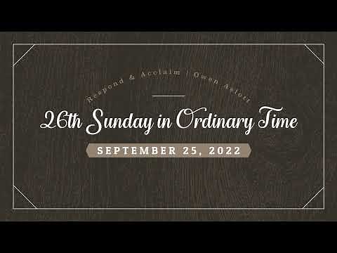 Responsorial Psalm | 26th Sunday in Ordinary Time | September 25, 2022