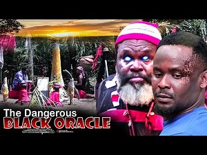 The Dangerous Black Oracle - Nigerian Movie