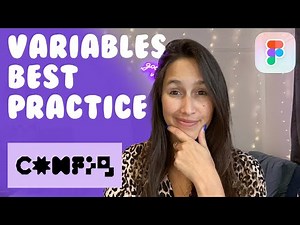 Figma VARIABLES BEST PRACTICE | Figma Variables Step-by-step | Config 2023 update | Tokens tutorial