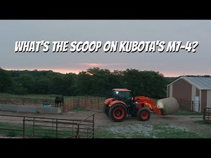 What's The Scoop on Kubota's M7-4?