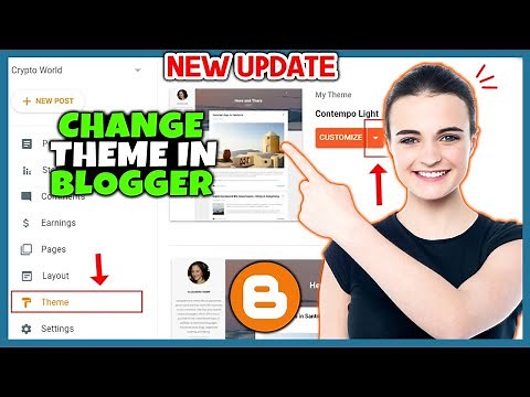 How to change theme in blogger 2025 | Full Guide