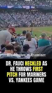 208K views · 313 reactions | Dr. Anthony Fauci heckled as he throws the first pitch for the Mariners vs. Yankees game on Tuesday. | Washington Examiner | Facebook