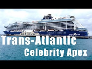 Transatlantic Cruise on Celebrity Apex