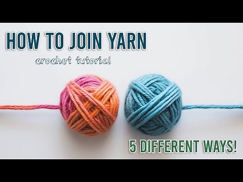 How to Join Yarn 5 Different Ways! (Magic Knot, Russian Join) Crochet Tutorial