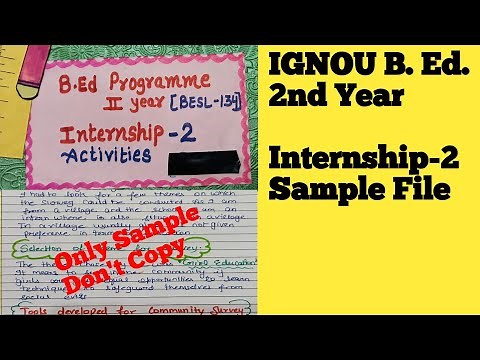 IGNOU B. Ed Internship- 2 Sample File || IGNOU B. Ed 2nd Year Internship-2 File