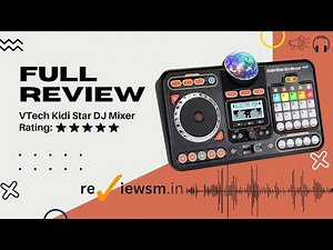 VTech Kidi Star DJ Mixer Full Review 2024 #reviewsm #vtechtoys #djremix #dj #kids