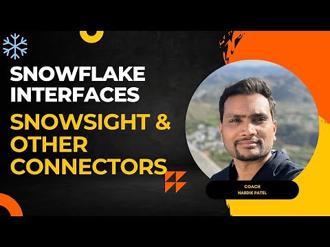 2 | A Beginner's Guide to Snowflake Interfaces and Connectors | Snowflake Tutorials