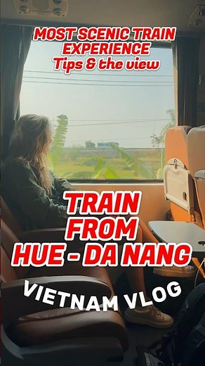 Vietnam train from Hue to Da Nang via Hai Van Pass. Tips and scenes from the magical view #vietnam