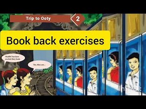 6th english/trip to ooty/book back exercises