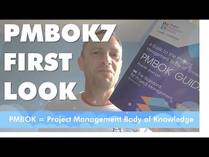 PMBOK 7 First Look - Project Management Body of Knowledge 7th edition