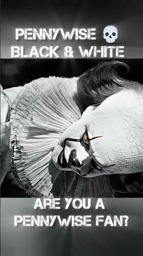 PENNYWISE Black & White Scary Edit #scaryshorts #pennywise #horrormovies
