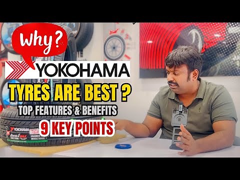 WHY YOKOHAMA TYRES ARE BEST EXPLAINED: TOP FEATURES & BENEFITS | 9 KEY POINTS | VASAVI AUTOMOBILES