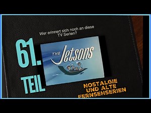 Könnt Ihr Euch noch daran erinnern? Nostalgie und alte Fernsehserien Teil 61 Kindheitserinnerungen