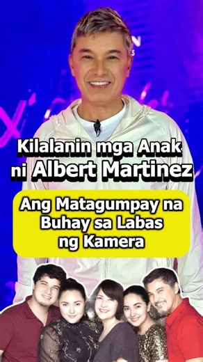 Mga Anak ni Albert Martinez at Liezl Martinez: Ang Kanilang Buhay sa Likod ng Kamera!