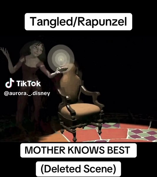 Exploring Deleted Scenes from Tangled: Mother Knows Best