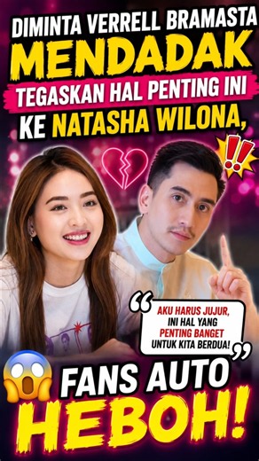 WADUH! Verrell Bramasta Mendadak Tegaskan Hal Penting Ini ke Natasha Wilona