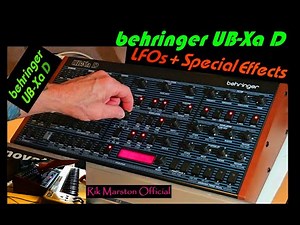 Behringer UB-Xa D LFOs + Special Effects Oberheim Analog Synthesizer Rik Marston