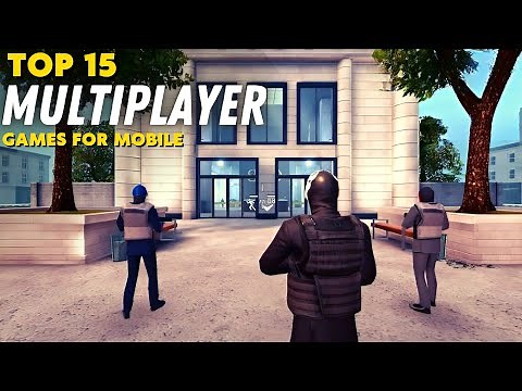 Top 15 Best Multiplayer Games for Android & iOS in 2023