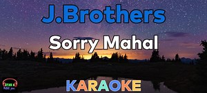 17K views · 1.1K reactions | Sorry Mahal Karaoke | Ryan Music Jam | Facebook
