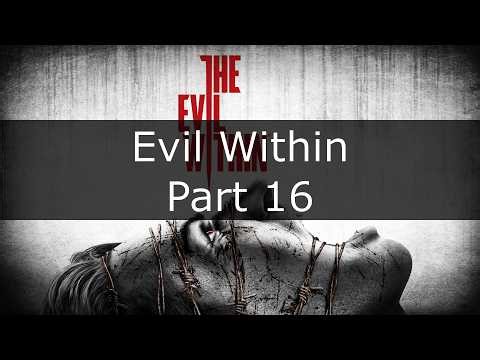 The Evil Within Chapter 10 – Playthrough | Full Horror Gameplay Part 16