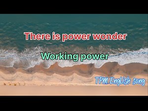 There is power,wonder working power TPM English song 🎵❤️🙏🏽
