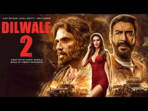 Dilwale 2 Hindi Dubbed Style Trailer | Ajay Devgan की नई धमाकेदार Movie 2025