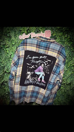 Serving major throwback vibes with a modern edge - a custom Whitney-inspired statement flannel for a real music lover 🎶 Not your average flannel. Built to stand out, made to be seen💥 #RetroStyle #VintageRemix #StatementPiece #SmallBizOwner