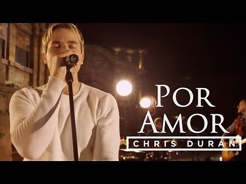 Chris Durán - Por Amor (Clipe Oficial)
