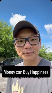 Money can buy happiness because happiness is contextual. | Rev. Joseph Yoo