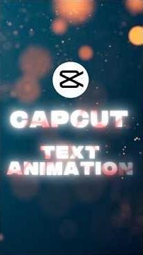 CapCut Text Animation Effect ✨ | Simple & Smooth Tutorial