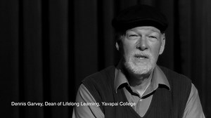 Yavapai College Dean of Lifelong Learning Dennis Garvey talks about his field and the opportunities available at YC. | Yavapai College