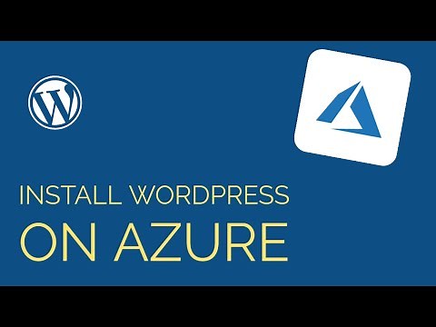 Tutorial: How to Install Wordpress on Azure