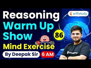 6:00 AM - Reasoning Super Series | Reasoning Warm Up Show by Deepak Sir | Day #86