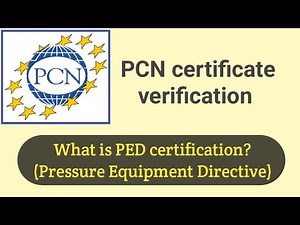 PCN certificate verification ll What is PED certification ll BINDT website
