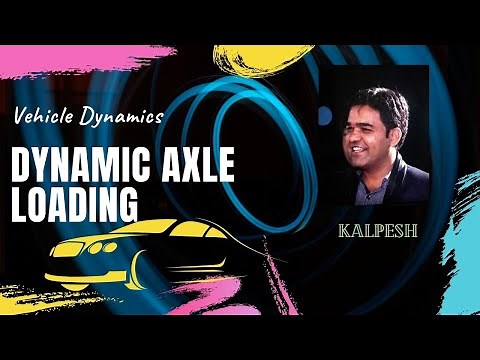 Dynamic Axle Loading_ Vehicle Dynamics