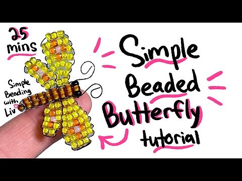 Beaded Butterfly Tutorial
