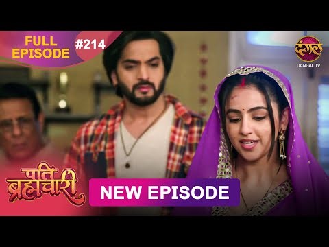 Pati Brahmachari | Full Episode 214 | 22 Jan 2026 | Full HD #Newepisode | Dangal TV