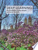 Deep learning / Ian Goodfellow, Yoshua Bengio and Aaron Courville. - University of Cambridge