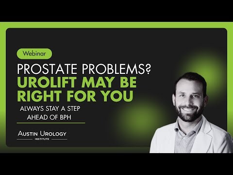 Prostate Problems? Urolift May Be The Solution