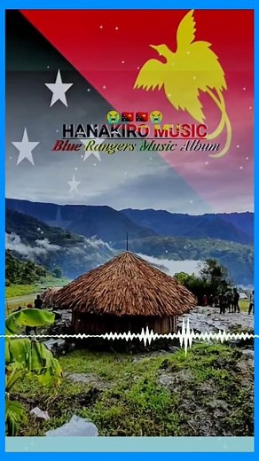 Hanakiro png music 🇵🇬🙌😭 𝘽𝙡𝙪𝙚 𝙍𝙖𝙣𝙜𝙚𝙧𝙨 𝙢𝙪𝙨𝙞𝙘 𝙖𝙡𝙗𝙪𝙢 🇵🇬🇵🇬 | Nosomna Boyss