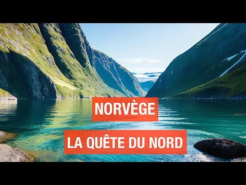 Au pays des fjords - Norvege, la quête du Nord - Documentaire voyage - HD - AMP